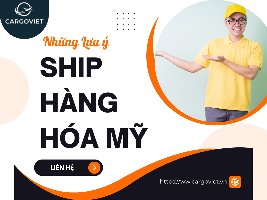 CARGOVIET – DỊCH VỤ SHIP HÀNG MỸ CHUYÊN NGHIỆP, UY TÍN