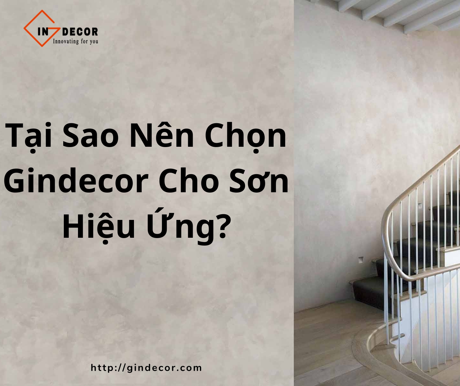 Giới thiệu thương hiệu Gindecor – Nơi cung cấp sơn hiệu ứng cao cấp tại TP.HCM